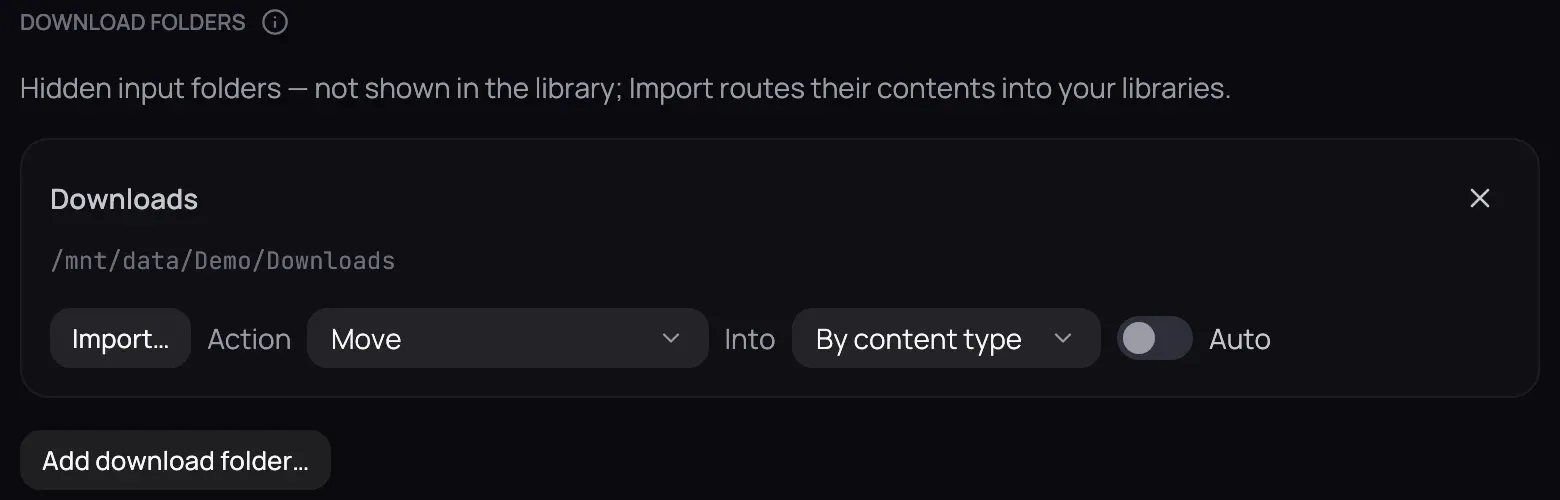 The Download folders group in Settings: the Downloads card with Import…, the Move and By content type combos and an unticked Auto, and Add download folder… below it