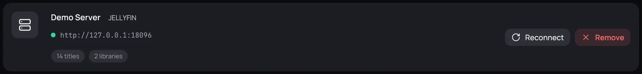 A connected server on the Sources page: Demo Server with the JELLYFIN badge, a green dot beside its address, chips counting its titles and libraries, and Reconnect beside Remove