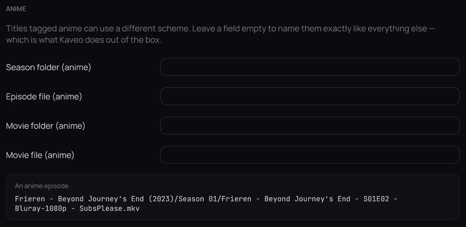 The Anime group: Season folder, Episode file, Movie folder and Movie file all empty under the line that says an empty field names anime like everything else, with the anime episode preview below them