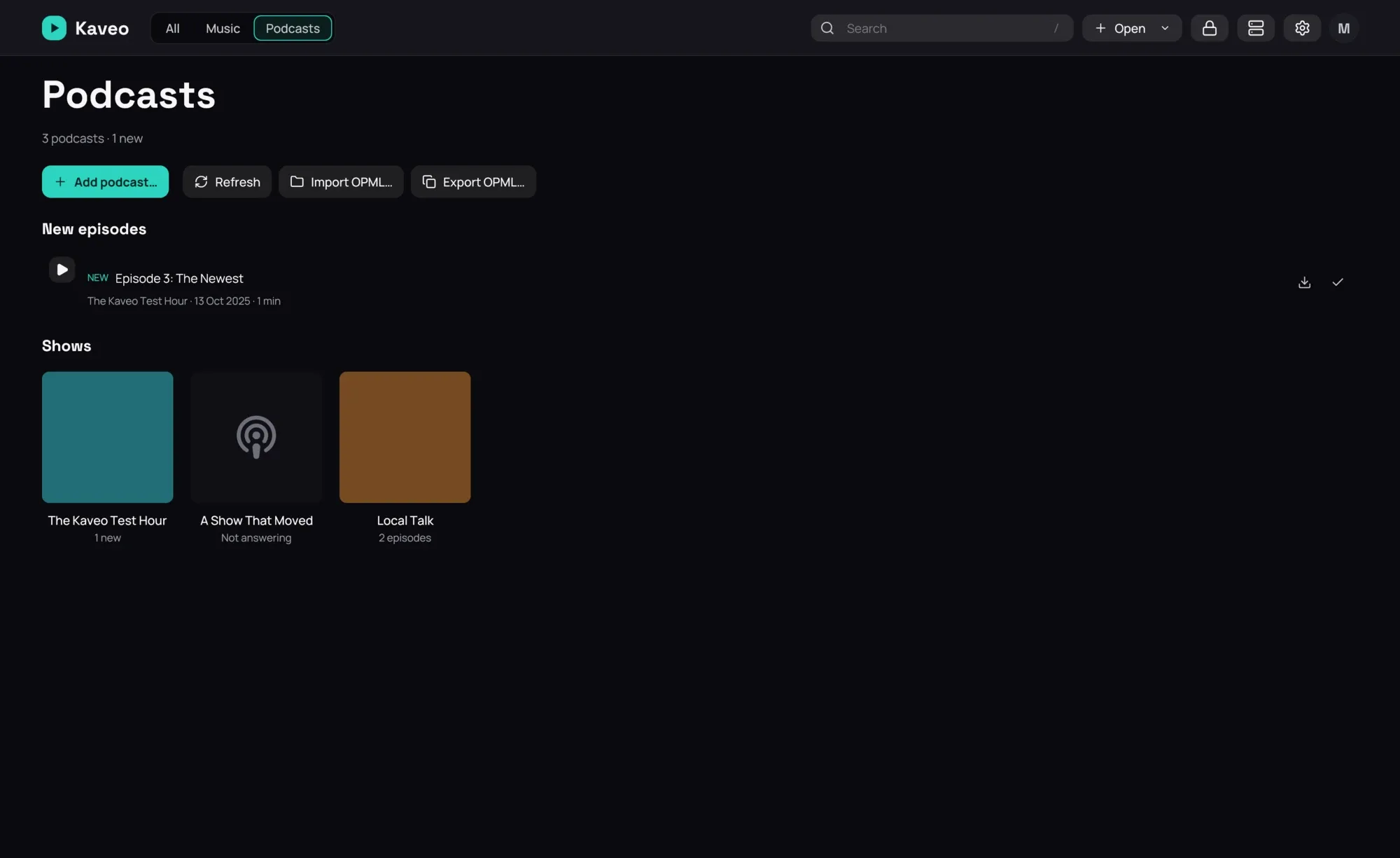 The Podcasts page: New episodes, then three shows, one of them marked Not answering