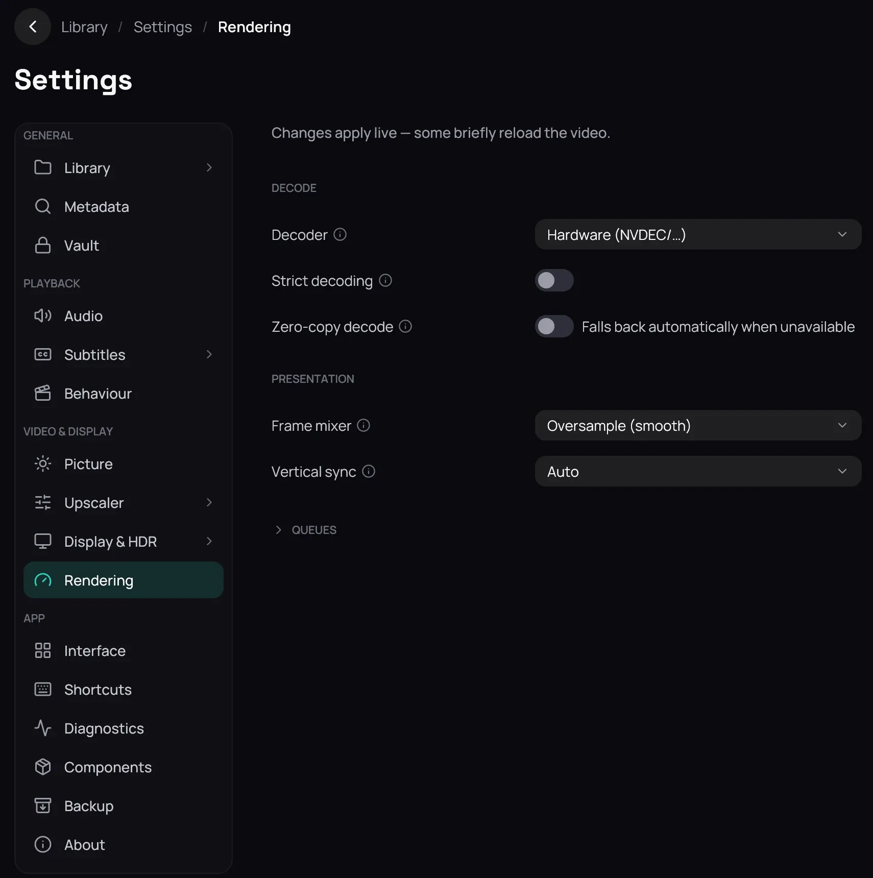 Settings shown on the Rendering section: the rail listing all sixteen sections with Rendering selected last under Video & display, and beside it the line Changes apply live — some briefly reload the video, then Decode — Decoder on Hardware (NVDEC/…), Strict decoding off, and Zero-copy decode off with its note that it falls back automatically when unavailable — then Presentation — Frame mixer on Oversample (smooth) and Vertical sync on Auto — and the Queues fold closed.