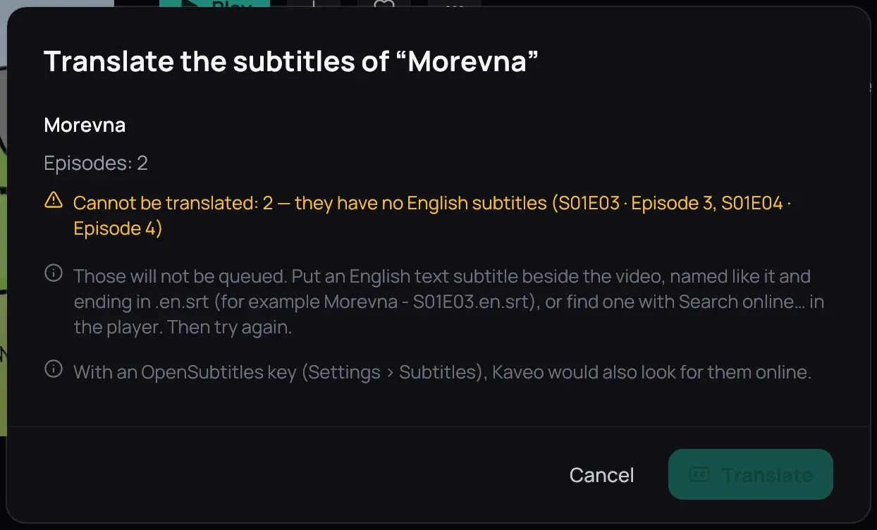 The dialog for the series Morevna: cannot be translated, no English subtitles, what to do, a note that an OpenSubtitles key would let Kaveo look online, and the Translate button turned off