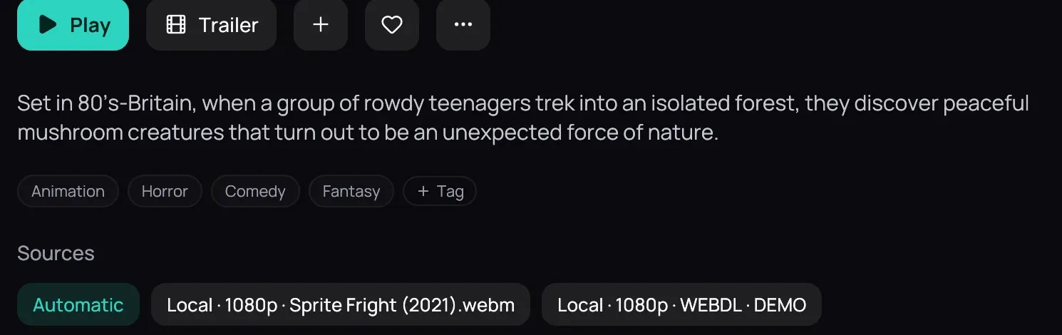 The Sources chips on a film's title page: Automatic selected, then Local · 1080p · Sprite Fright (2021).webm and Local · 1080p · WEBDL · DEMO, under the Play, Trailer, My list and Favorite buttons